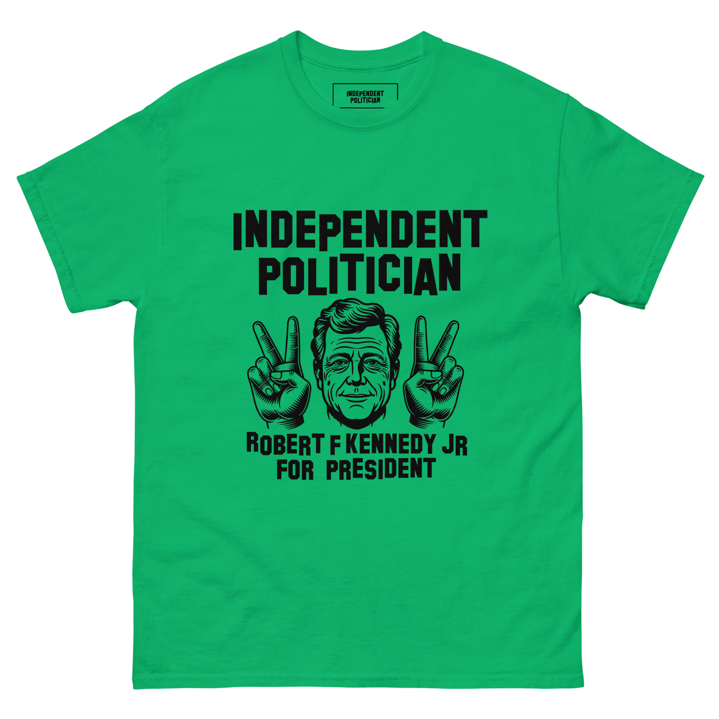 Independent Politician Tee